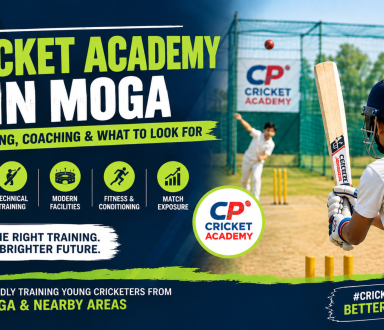 Best Cricket Academy in Moga – How to Choose the Right Cricket Coaching Academy